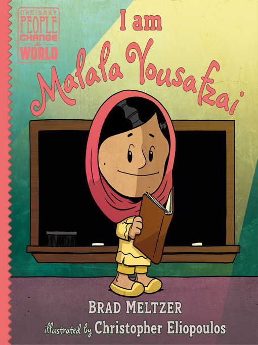 Title details for I am Malala Yousafzai by Brad Meltzer - Available